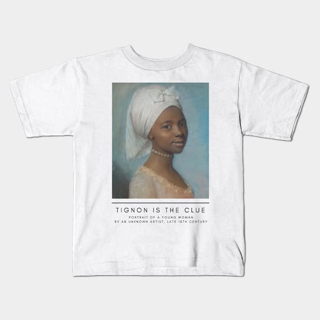 Tignon is the Clue Kids T-Shirt by GirlMuseum